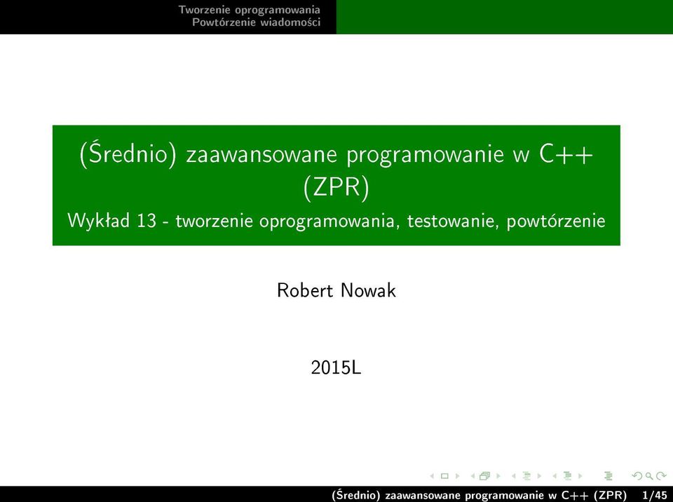 testowanie, powtórzenie Robert Nowak 2015L 