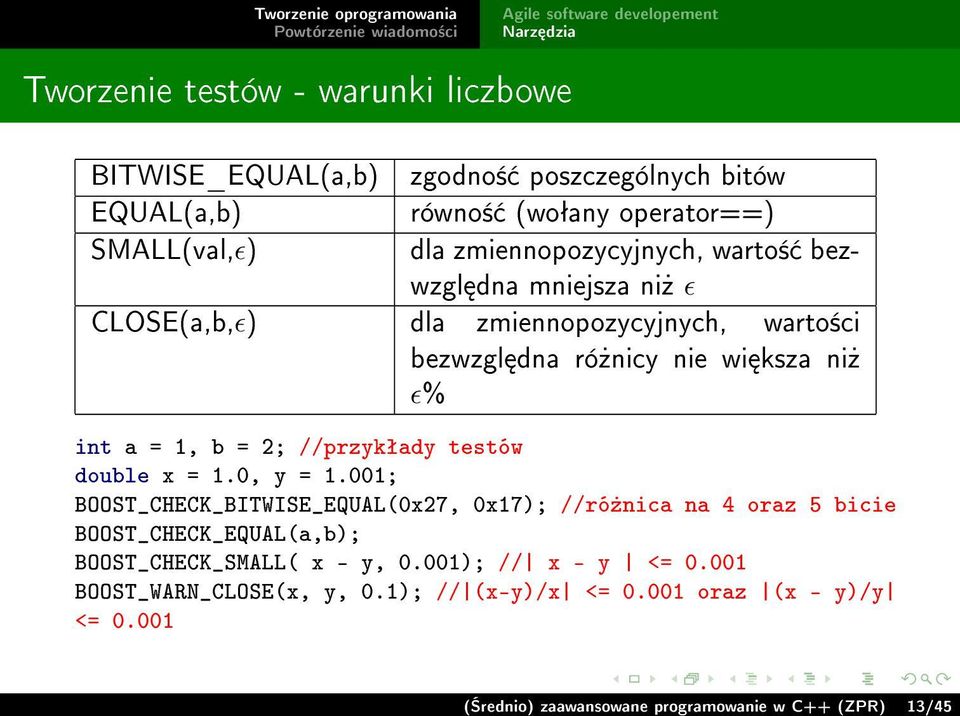= 2; //przykªady testów double x = 1.0, y = 1.