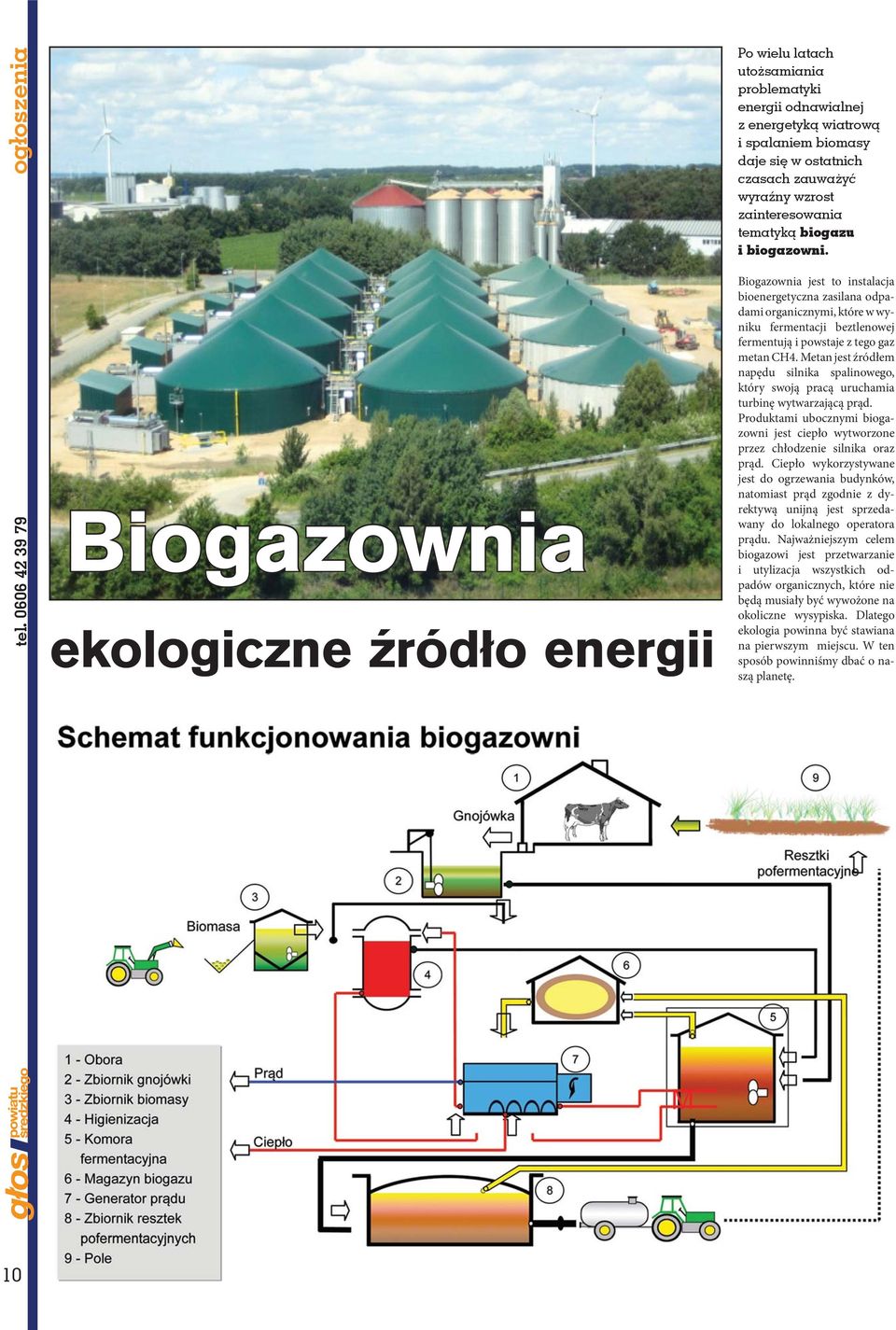 wyraźny wzrost zainteresowania tematyką biogazu i biogazowni.