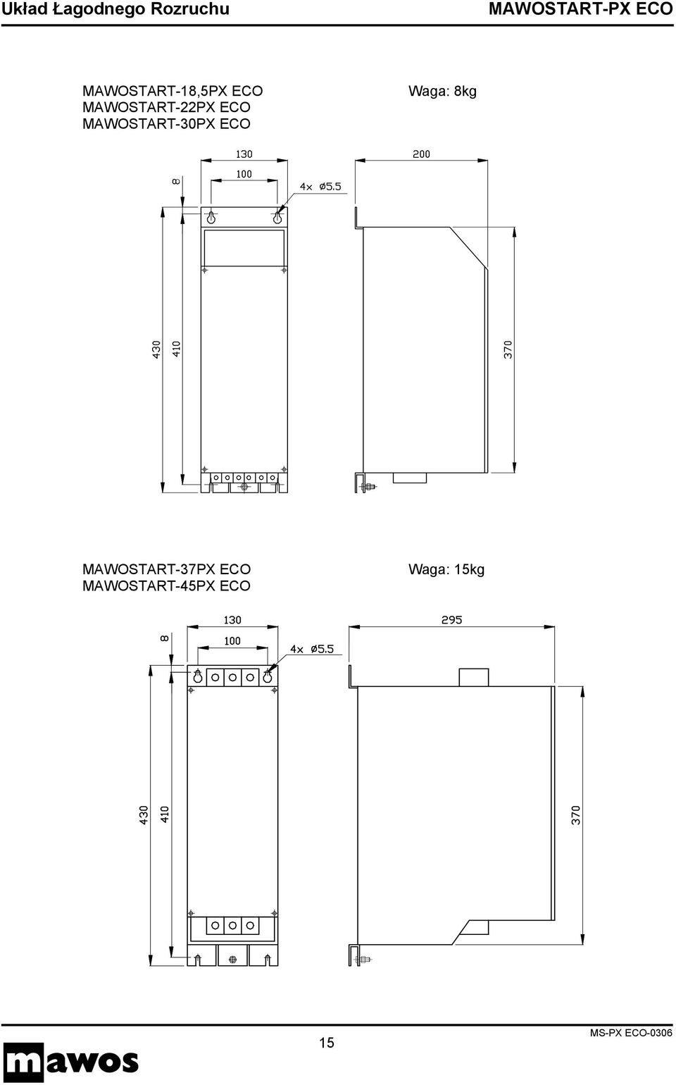 MAWOSTART-30PX ECO Waga: 8kg