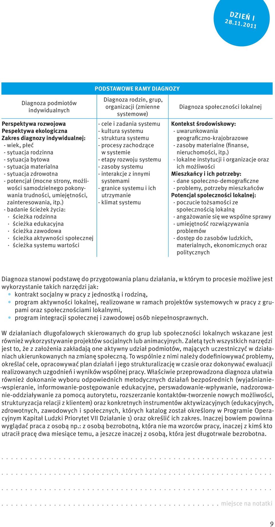 zdrowotna - potencjał (mocne strony, możliwości samodzielnego pokonywania trudności, umiejętności, zainteresowania, itp.