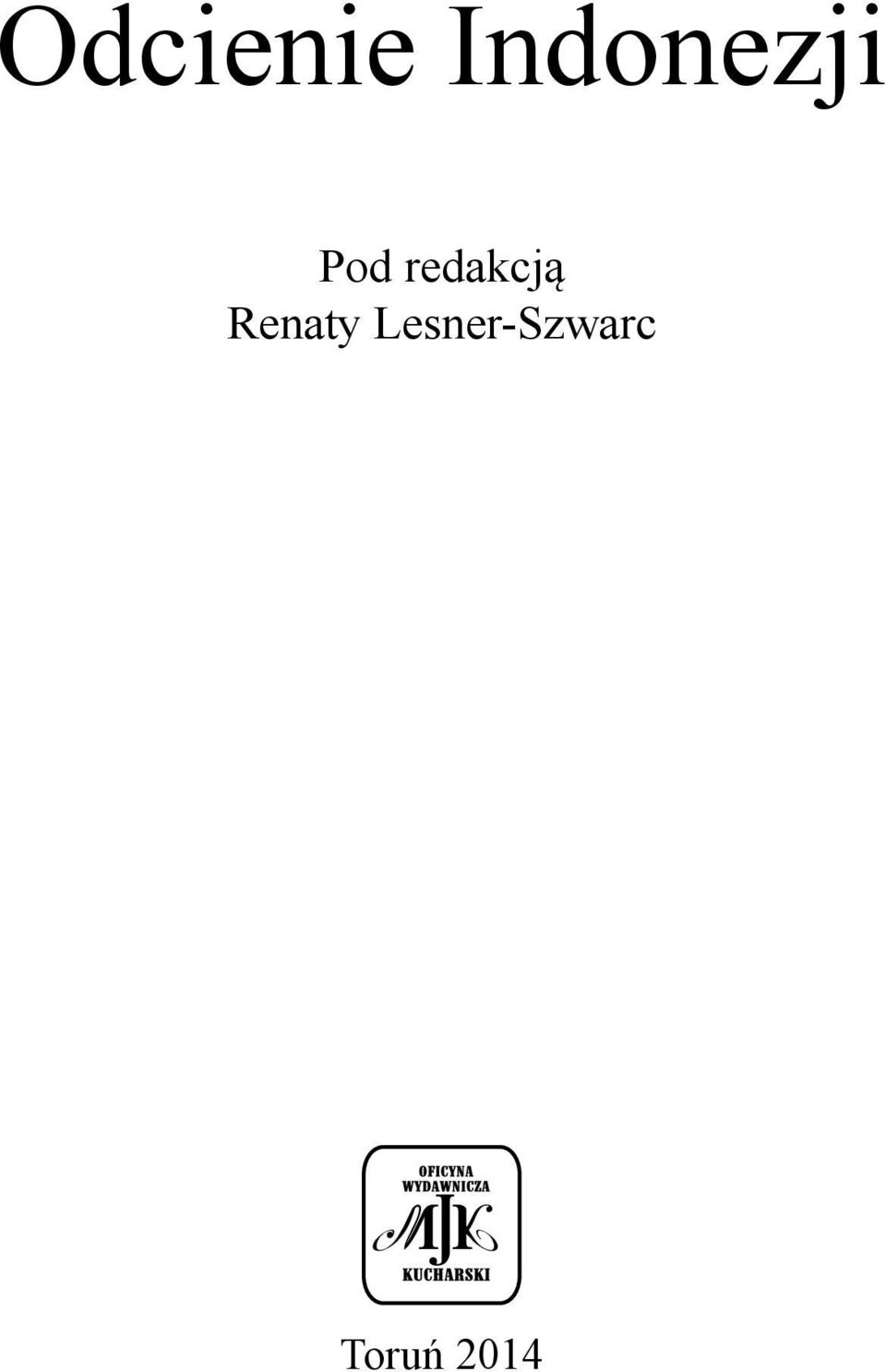 redakcją Renaty