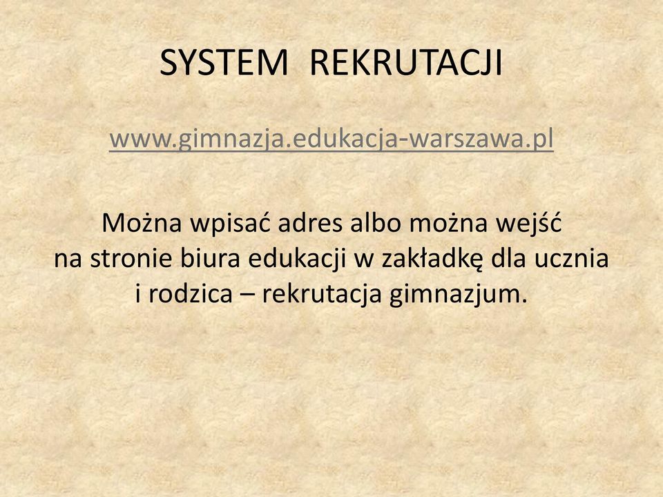 pl Można wpisać adres albo można wejść na