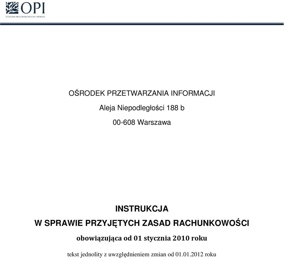 RACHUNKOWOŚCI obowiązująca od 01 stycznia 2010 roku