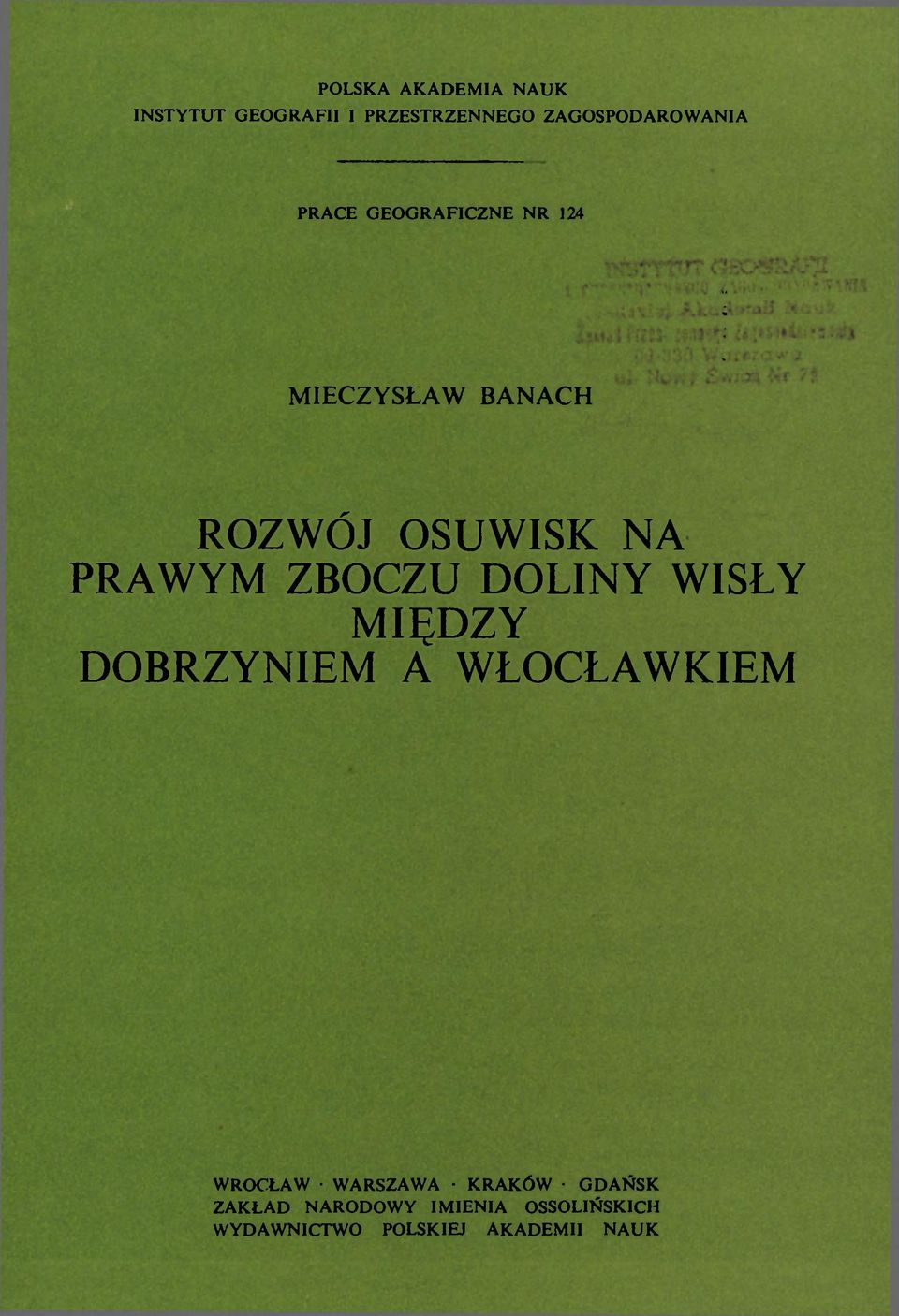 OSUWISK NA PRAWYM ZBOCZU DOLINY WISŁY MIĘDZY DOBRZYNIEM A WŁOCŁAWKIEM