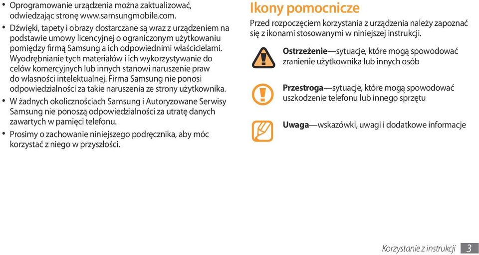 Wyodrębnianie tych materiałów i ich wykorzystywanie do celów komercyjnych lub innych stanowi naruszenie praw do własności intelektualnej.