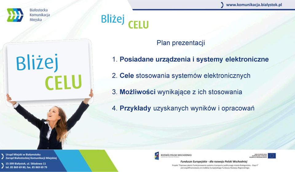 Cele stosowania systemów elektronicznych 3.