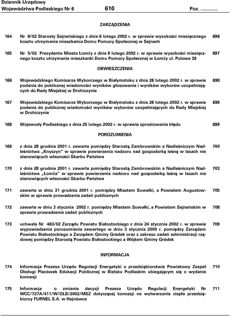 w sprawie wysokości miesięcznego kosztu utrzymania mieszkanki Domu Pomocy Społecznej w Łomży ul.