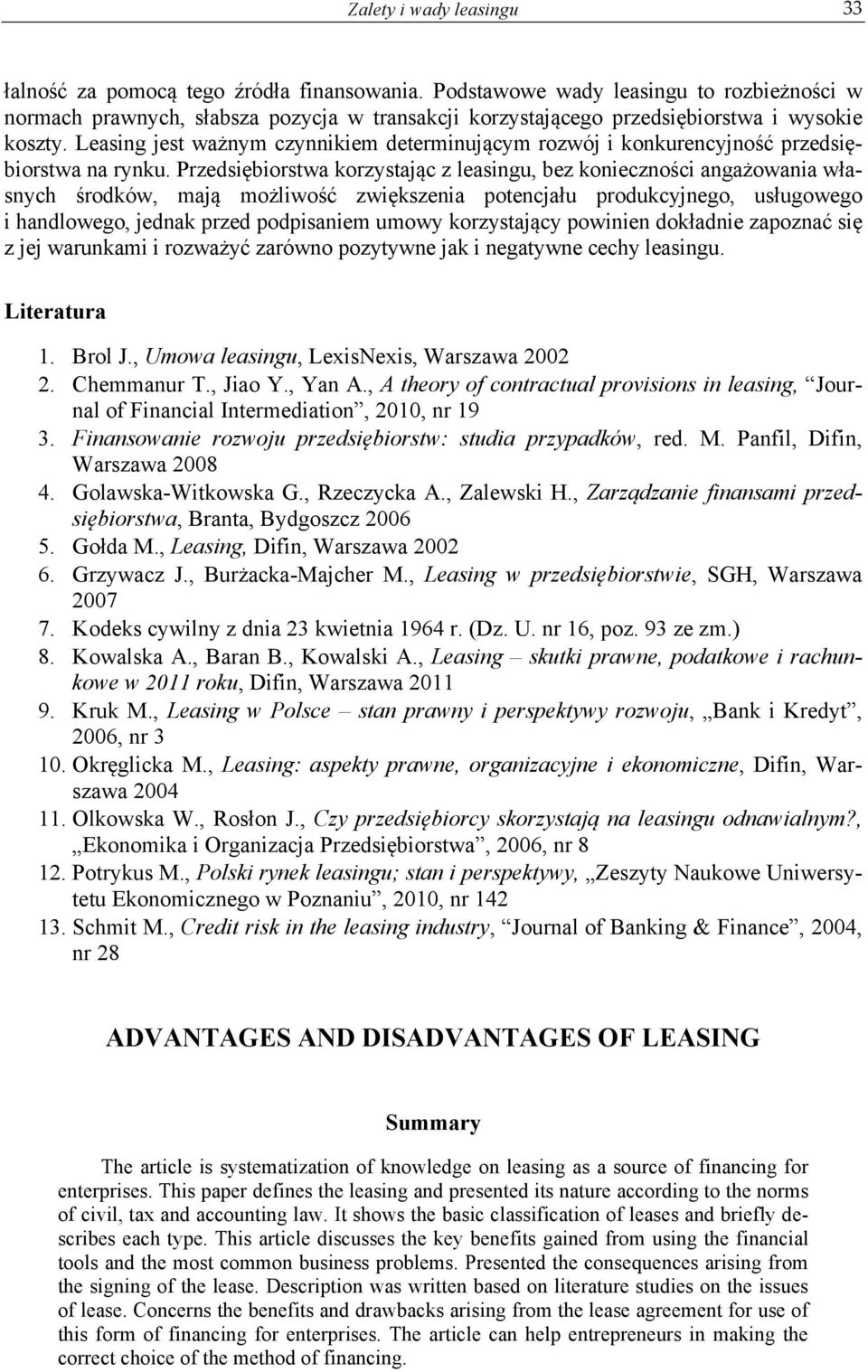 Leasing jest ważnym czynnikiem determinującym rozwój i konkurencyjność przedsiębiorstwa na rynku.