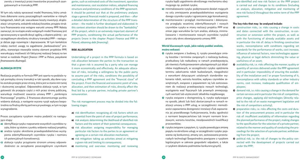 wskaźniki eskalacji kosztów, przyjęta struktura finansowania oraz wstępne warunki umowy PPP.