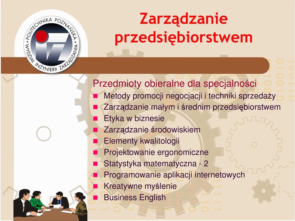 biznesie Zarządzanie środowiskiem Elementy kwalitologii Projektowanie ergonomiczne