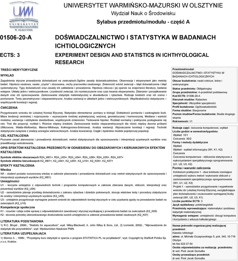 Hipoteza naukowa, nauka czysta i stosowana, cechy pracownika naukowego. Zmienność wśród zwierząt błąd doświadczenia i błąd systematyczny. Typy doświadczeń oraz zasady ich zakładania i prowadzenia.