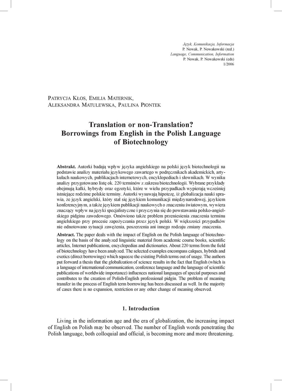 Borrowings from English in the Polish Language of Biotechnology Abstrakt.