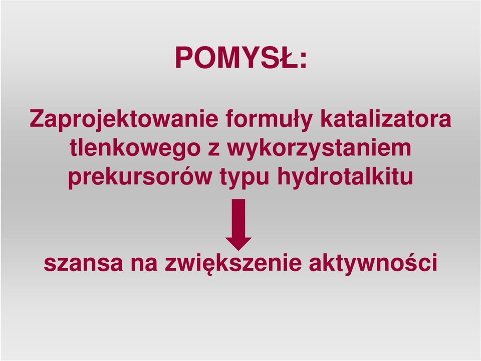 wykorzystaniem prekursorów typu