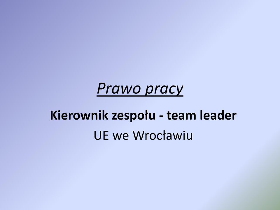 zespołu - team