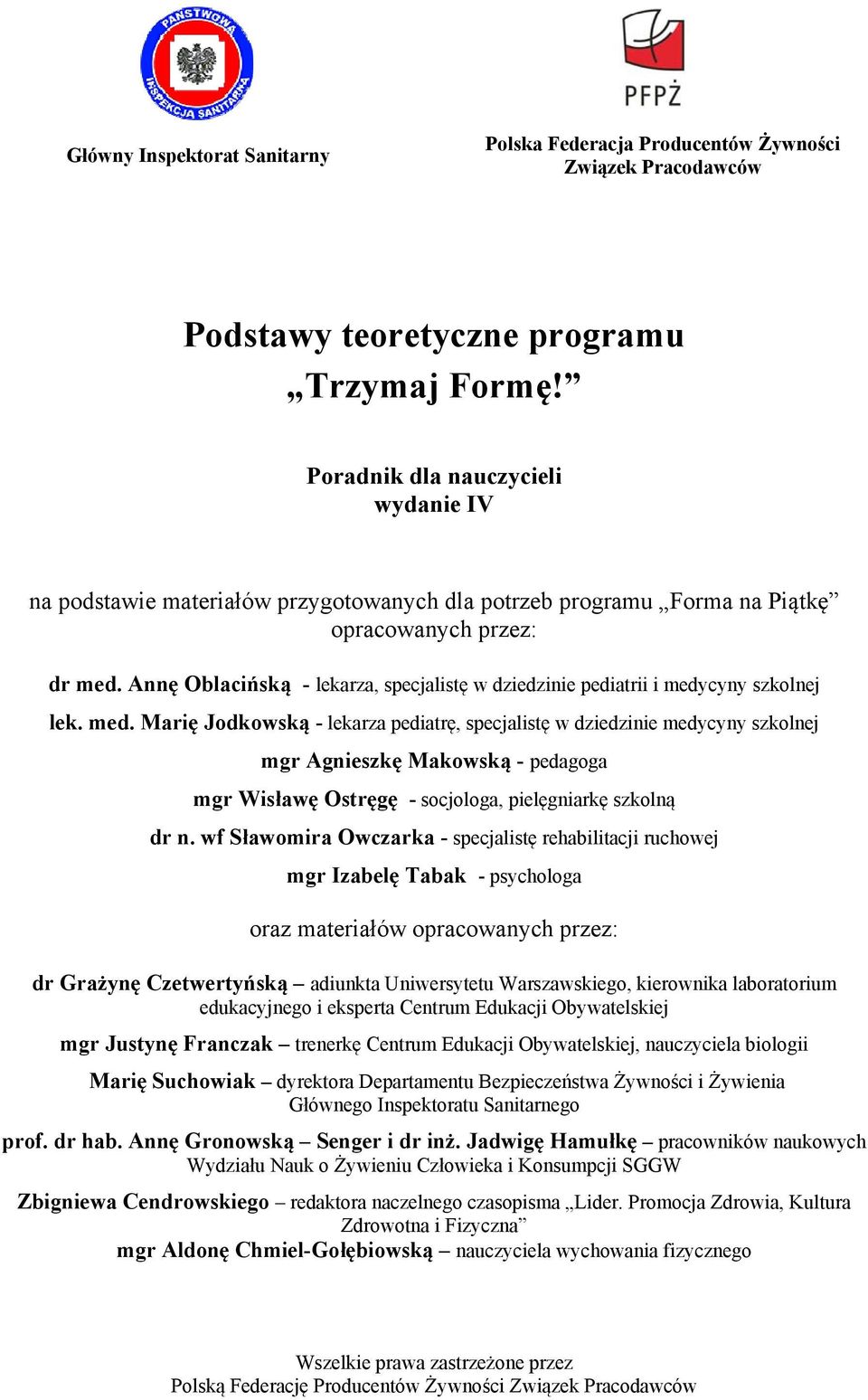 Annę Oblacińską - lekarza, specjalistę w dziedzinie pediatrii i medy