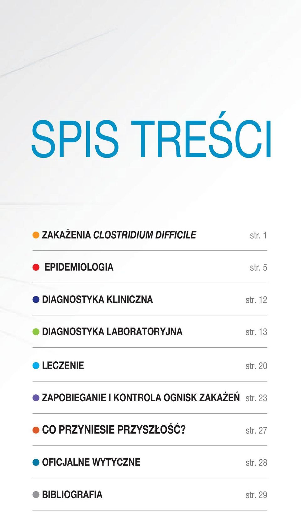 13 LECZENIE str. 20 ZAPOBIEGANIE I KONTROLA OGNISK ZAKAŻEŃ str.