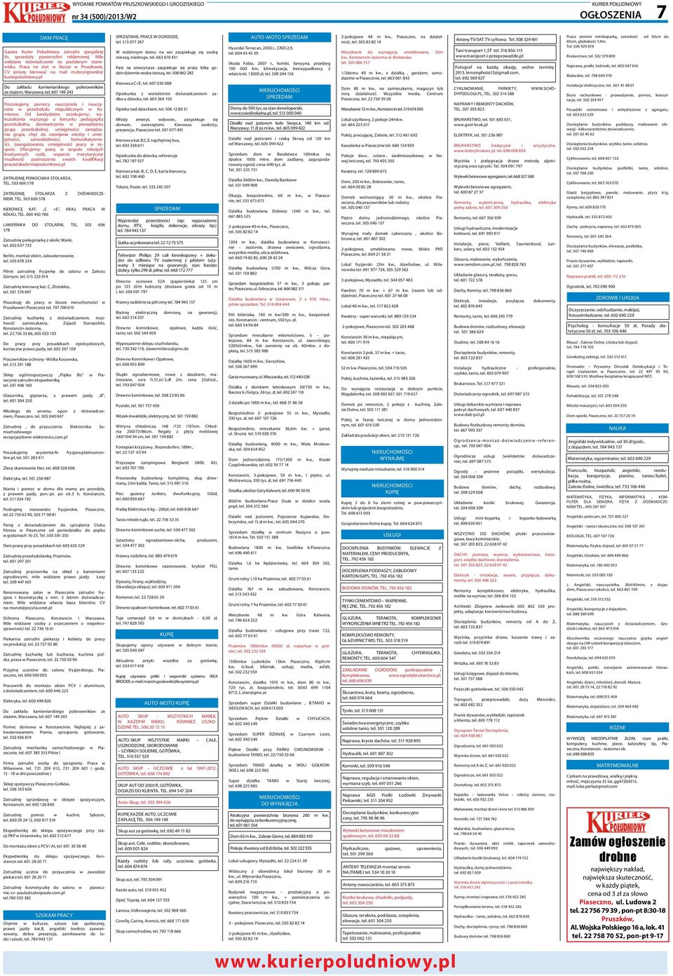 pl Do zakładu kamieniarskiego polerowników ze stażem, Warszawa, tel. 607 149 243 Poszukujemy pomocy nauczyciela i nauczyciela w przedszkolu niepublicznym w Kamionce.