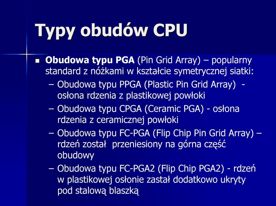 osłona rdzenia z ceramicznej powłoki Obudowa typu FC-PGA (Flip Chip Pin Grid Array) rdzeń został przeniesiony na