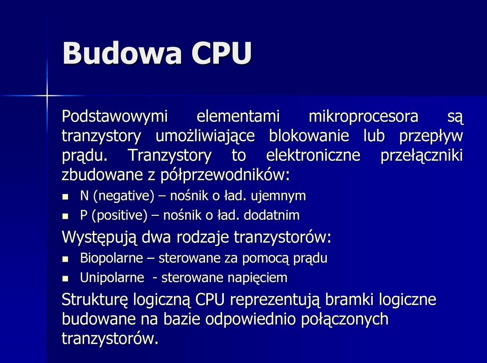 ujemnym P (positive) nośnik o ład.