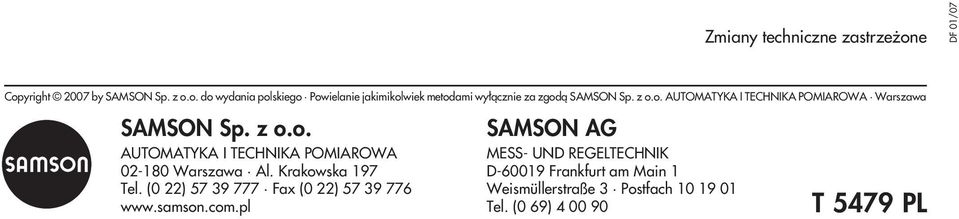 Krakowska 197 Tel. (0 22) 57 39 777 Fax (0 22) 57 39 776 www.samson.com.