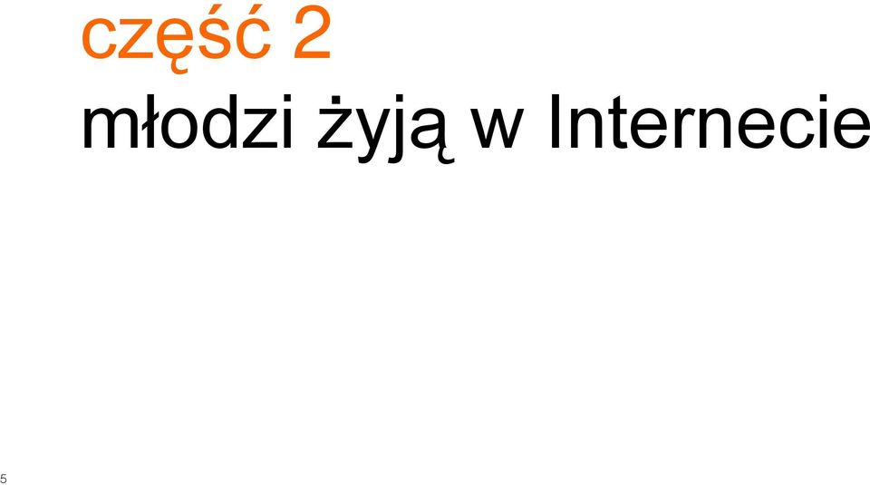 żyją w