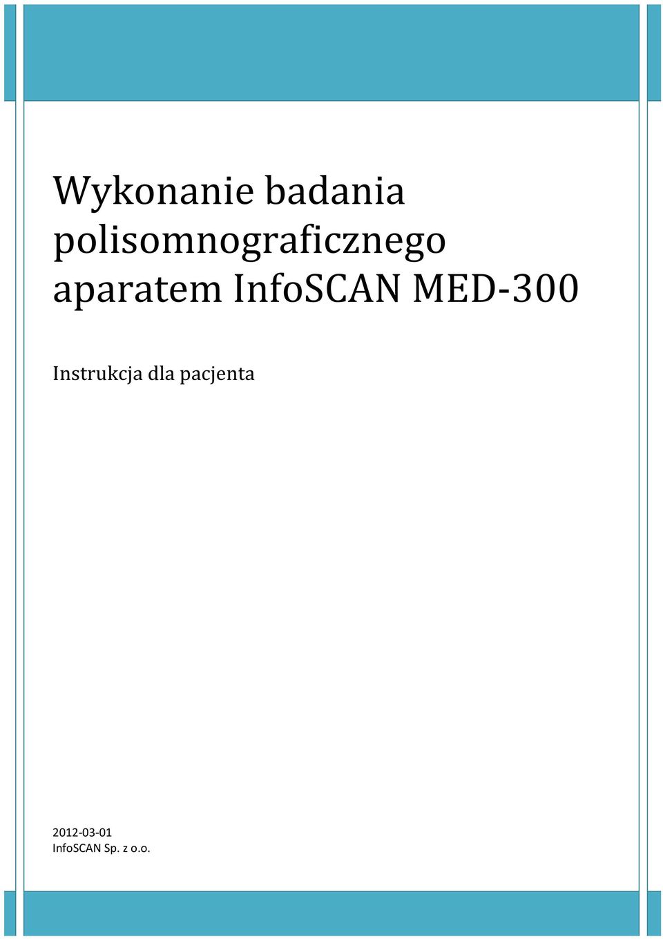InfoSCAN MED-300 Instrukcja