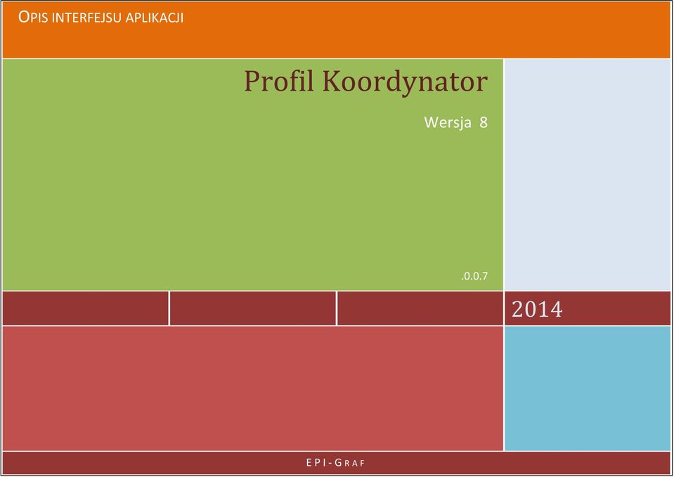 Profil Koordynator