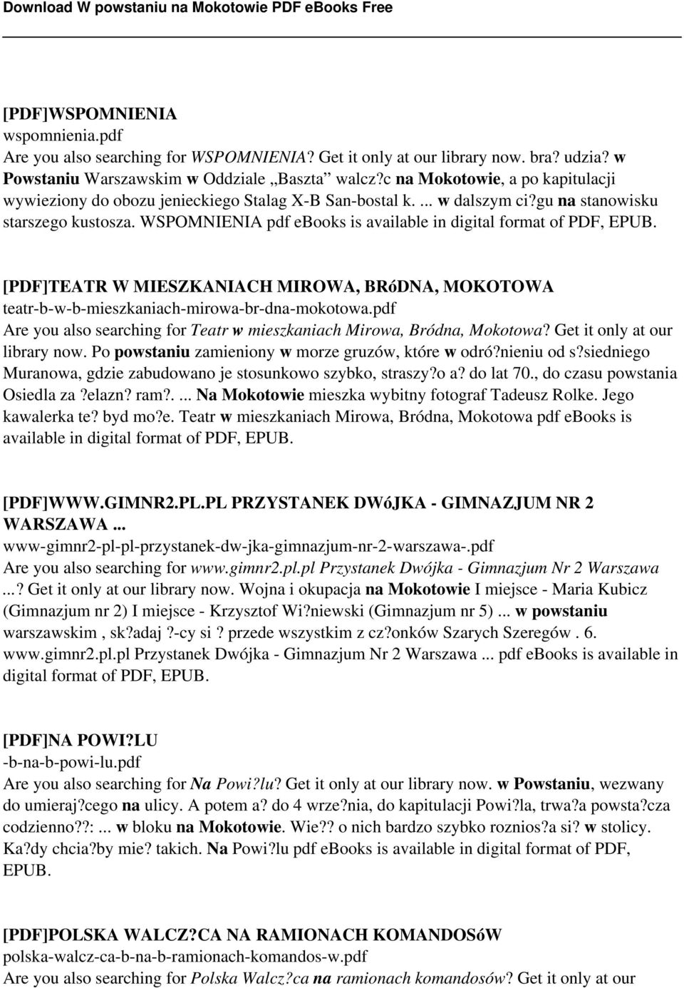 WSPOMNIENIA pdf ebooks is available in digital format of PDF, EPUB. [PDF]TEATR W MIESZKANIACH MIROWA, BRóDNA, MOKOTOWA teatr-b-w-b-mieszkaniach-mirowa-br-dna-mokotowa.