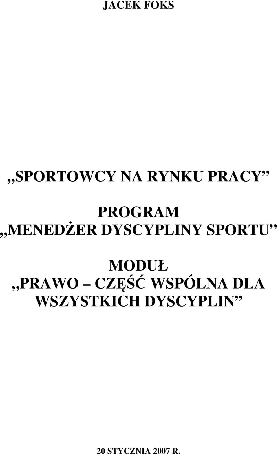 MODUŁ PRAWO CZĘŚĆ WSPÓLNA DLA