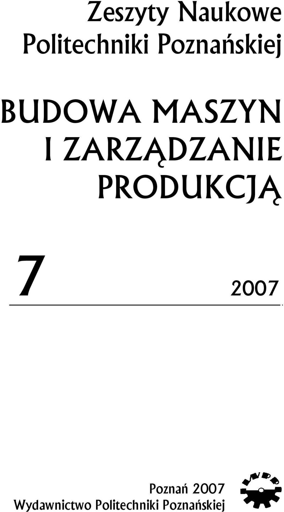 ZARZĄDZANIE PRODUKCJĄ 7 2007