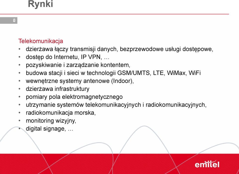 WiMax, WiFi wewnętrzne systemy antenowe (Indoor), dzierżawa infrastruktury pomiary pola elektromagnetycznego