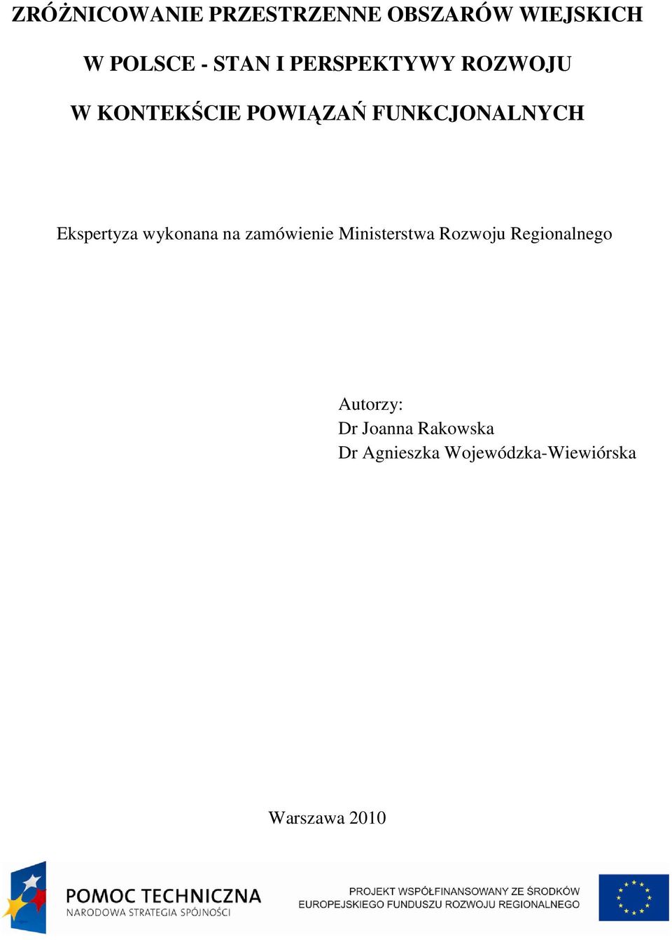 Ekspertyza wykonana na zamówienie Ministerstwa Rozwoju