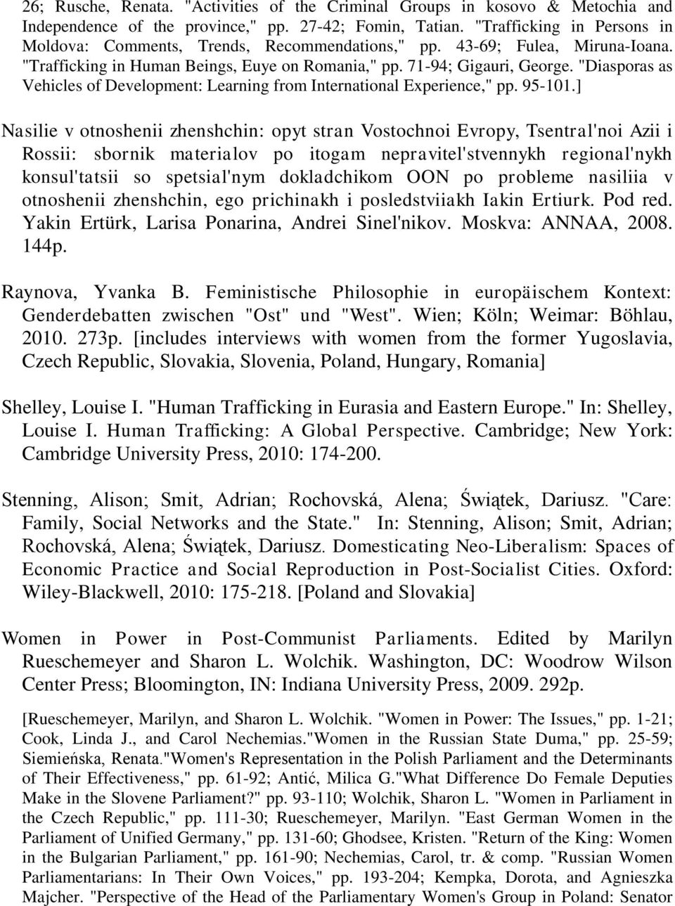 "Diasporas as Vehicles of Development: Learning from International Experience," pp. 95-101.