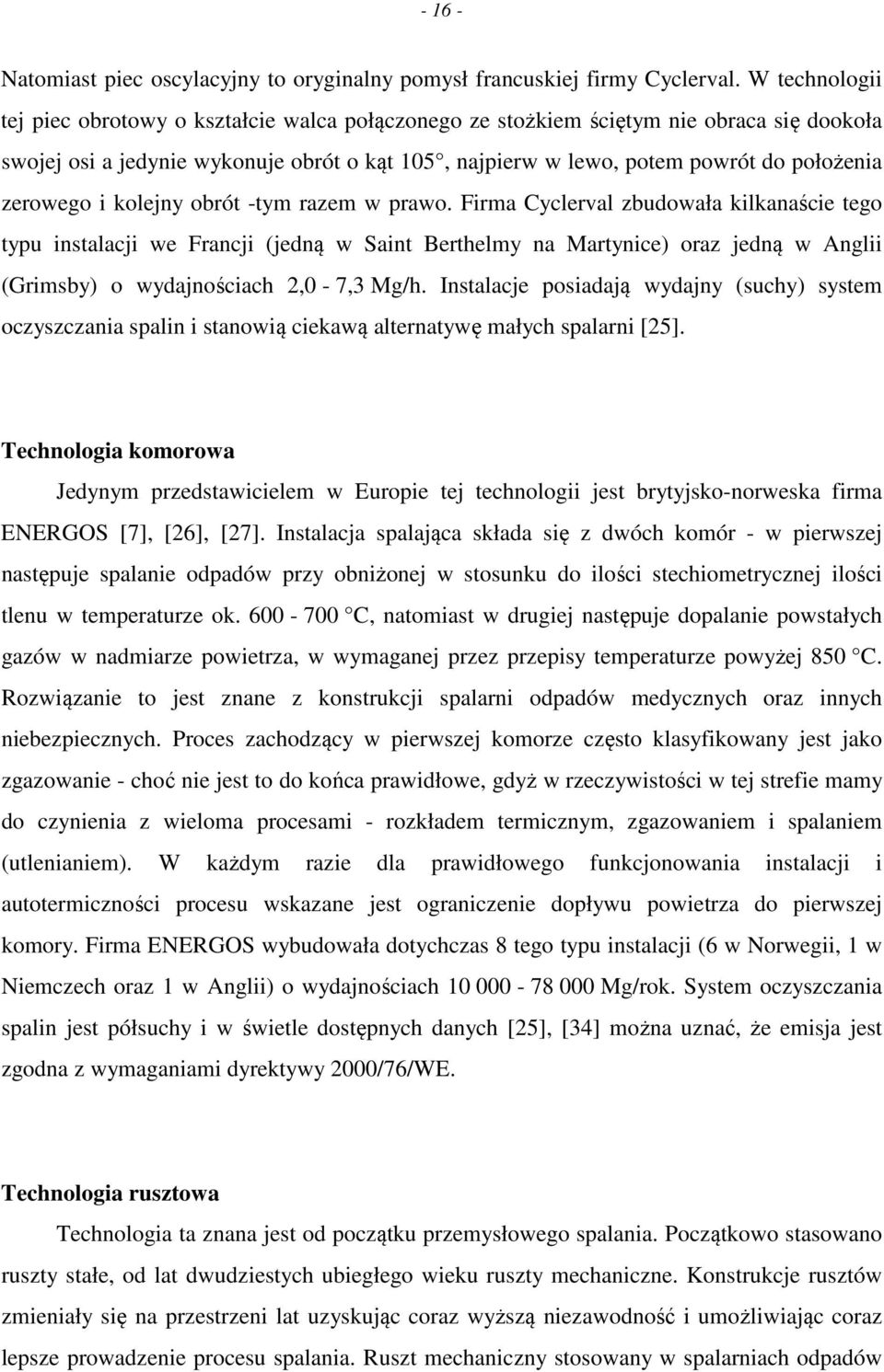 zerowego i kolejny obrót -tym razem w prawo.