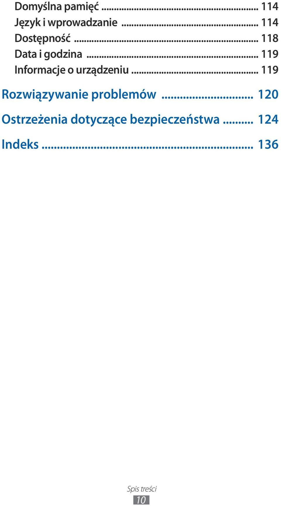 .. 119 Informacje o urządzeniu.