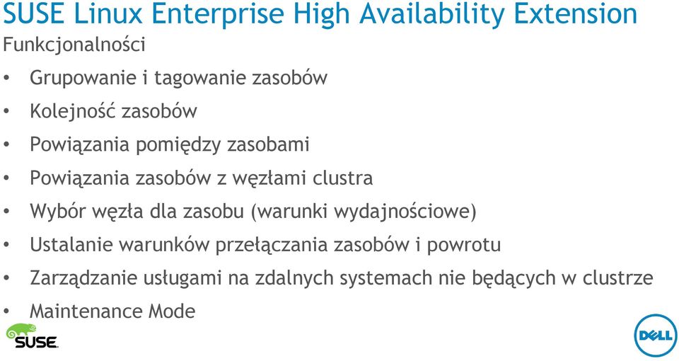 clustra Wybór węzła dla zasobu (warunki wydajnościowe) Ustalanie warunków przełączania