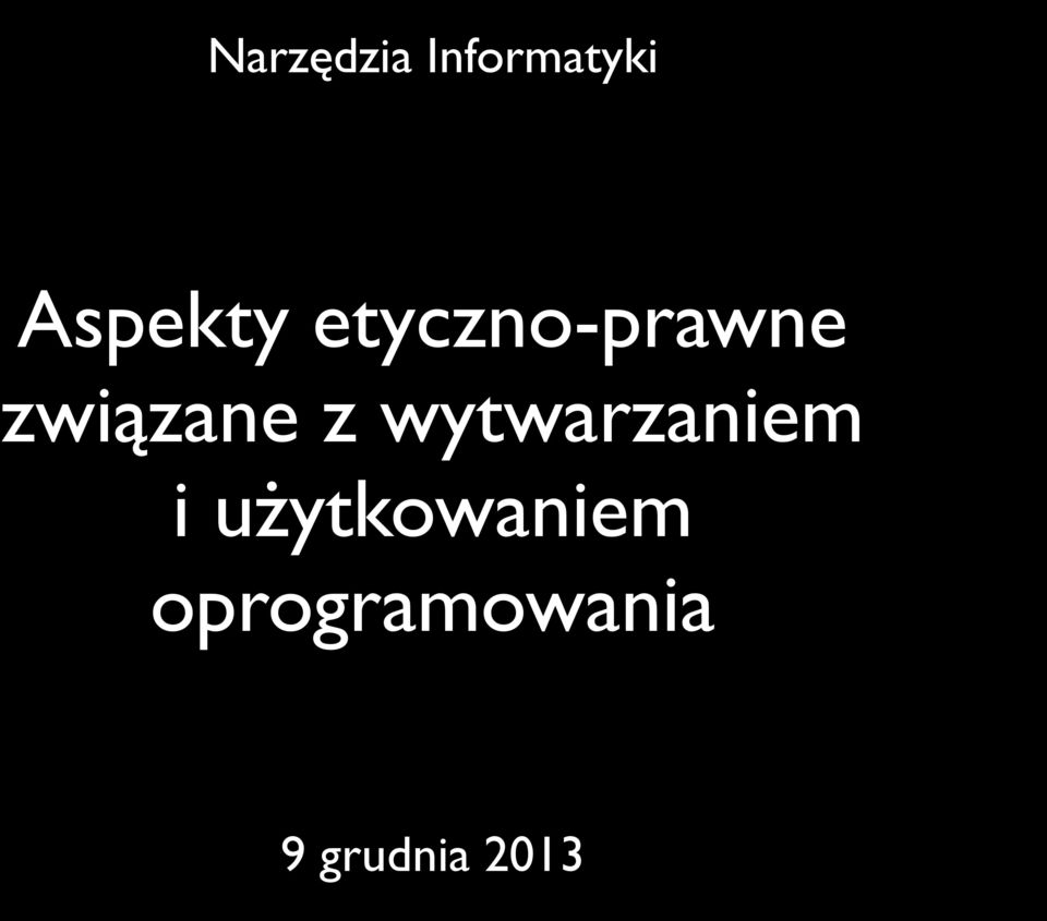 związane z wytwarzaniem i