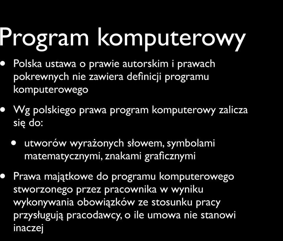 matematycznymi, znakami graficznymi Prawa majątkowe do programu komputerowego stworzonego przez