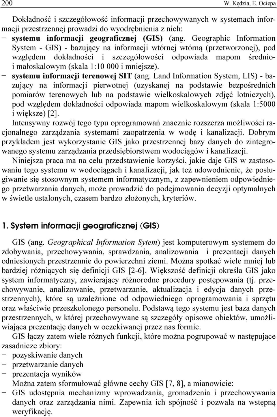 mniejsze). systemu informacji terenowej SIT (ang.