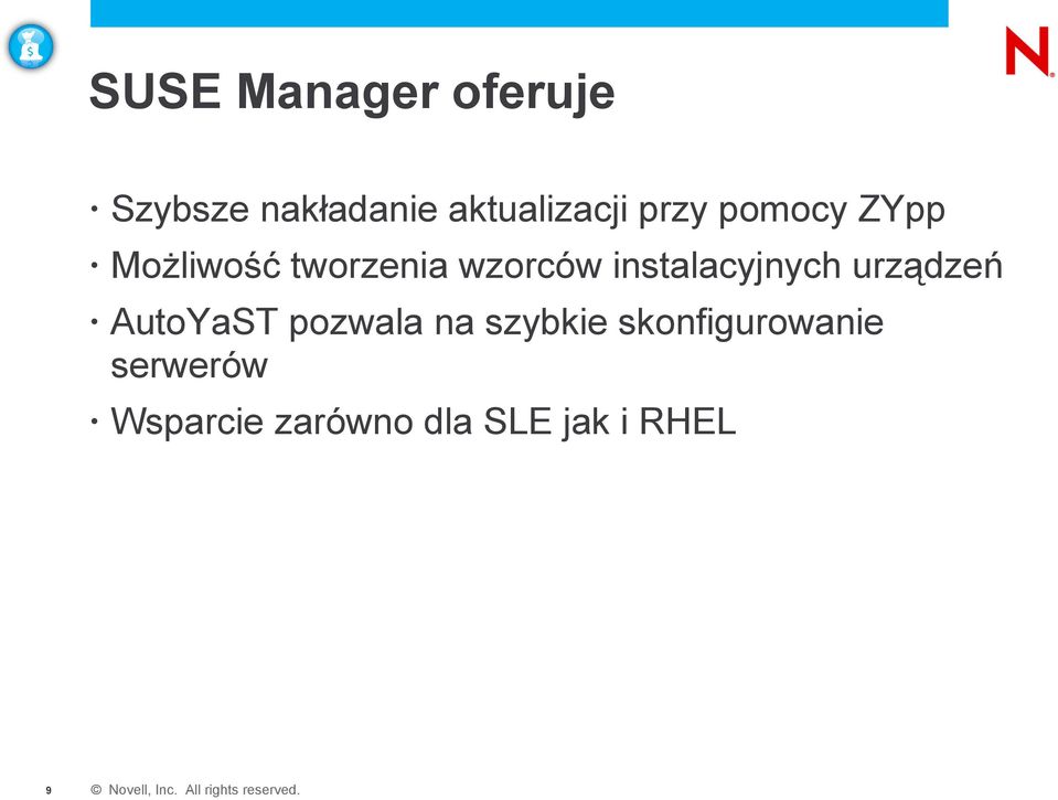 instalacyjnych urządzeń AutoYaST pozwala na szybkie