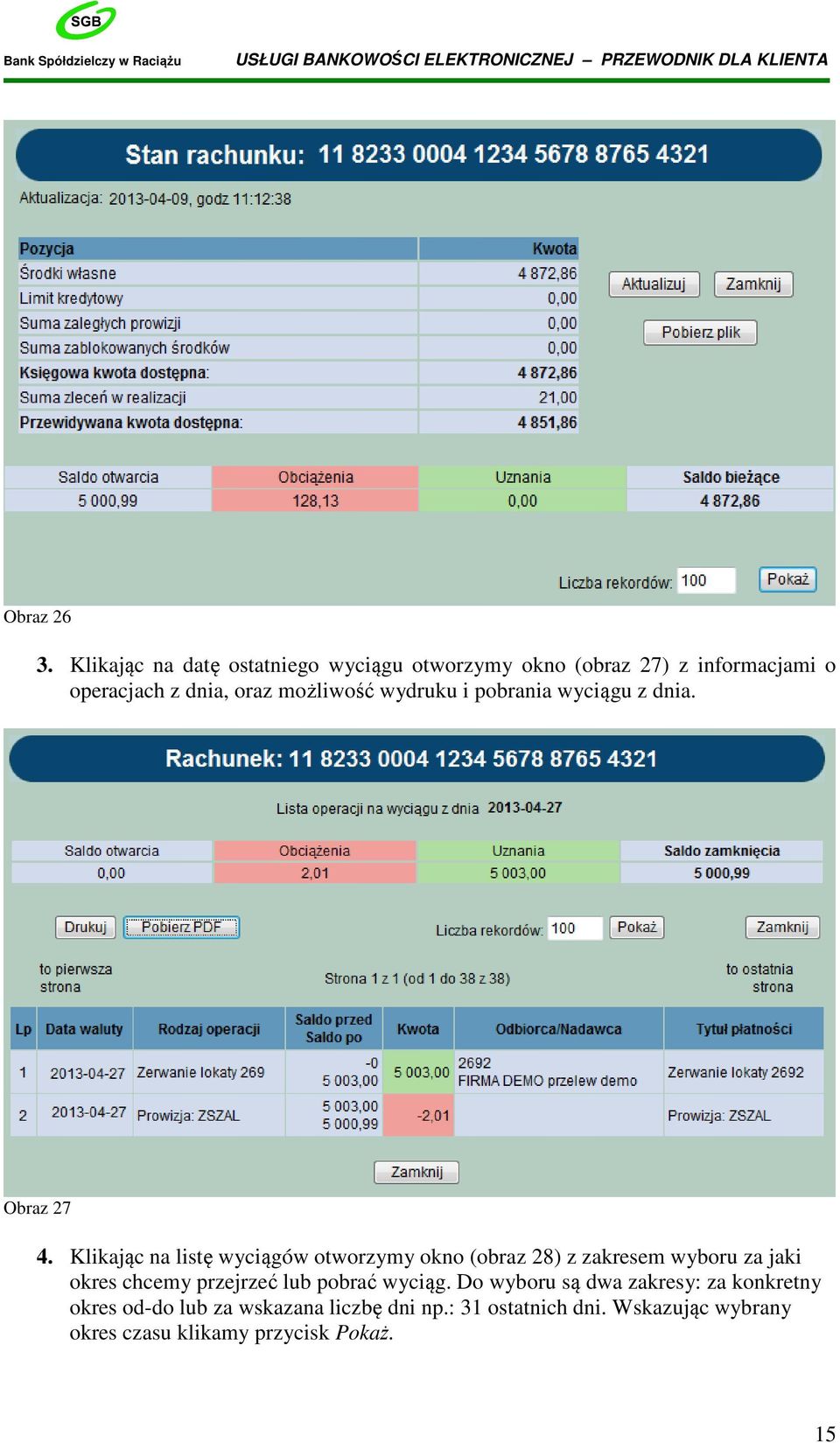 wydruku i pobrania wyciągu z dnia. Obraz 27 4.