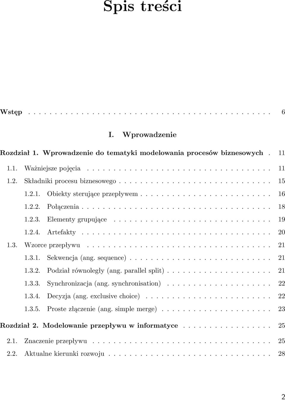 Elementy grupujące.............................. 19 1.2.4. Artefakty.................................... 20 1.3. Wzorce przepływu................................... 21 1.3.1. Sekwencja (ang.