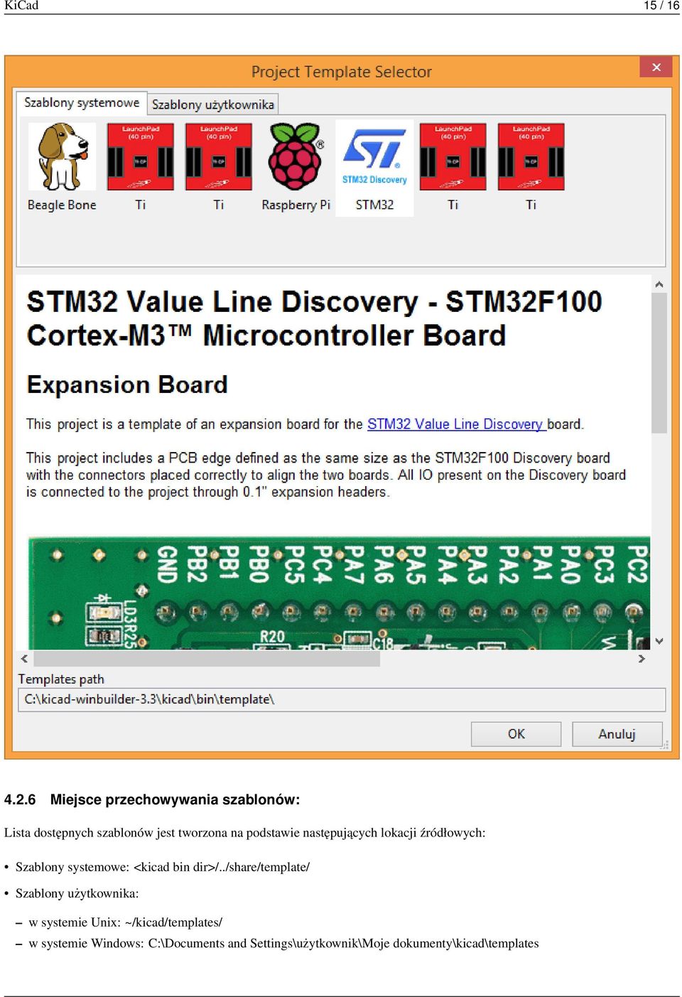 podstawie następujących lokacji źródłowych: Szablony systemowe: <kicad bin dir>/.