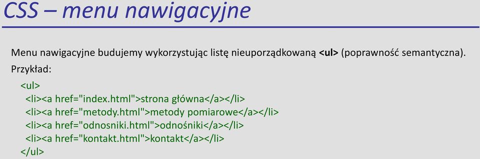 html">strona główna</a></li> <li><a href="metody.