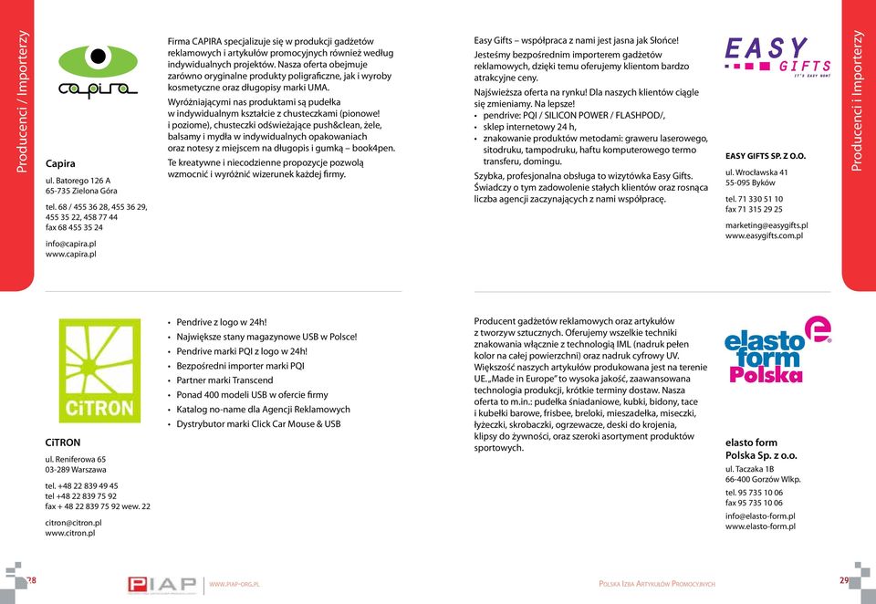 Nasza oferta obejmuje zarówno oryginalne produkty poligraficzne, jak i wyroby kosmetyczne oraz długopisy marki UMA.