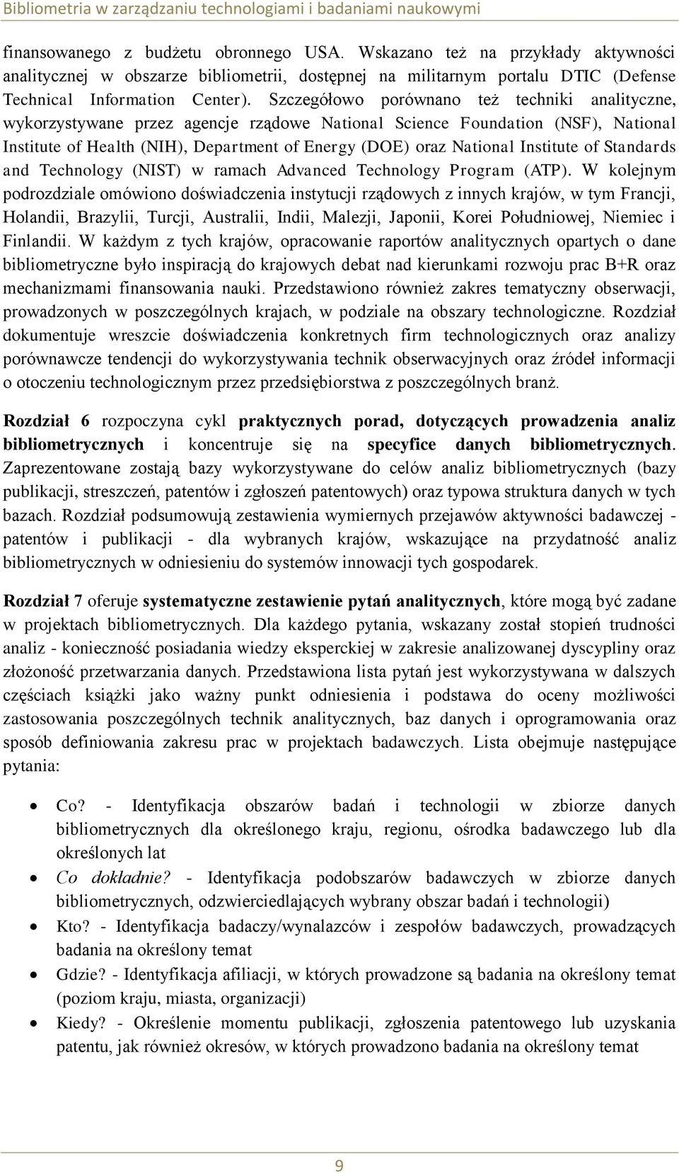 Institute of Standards and Technology (NIST) w ramach Advanced Technology Program (ATP).