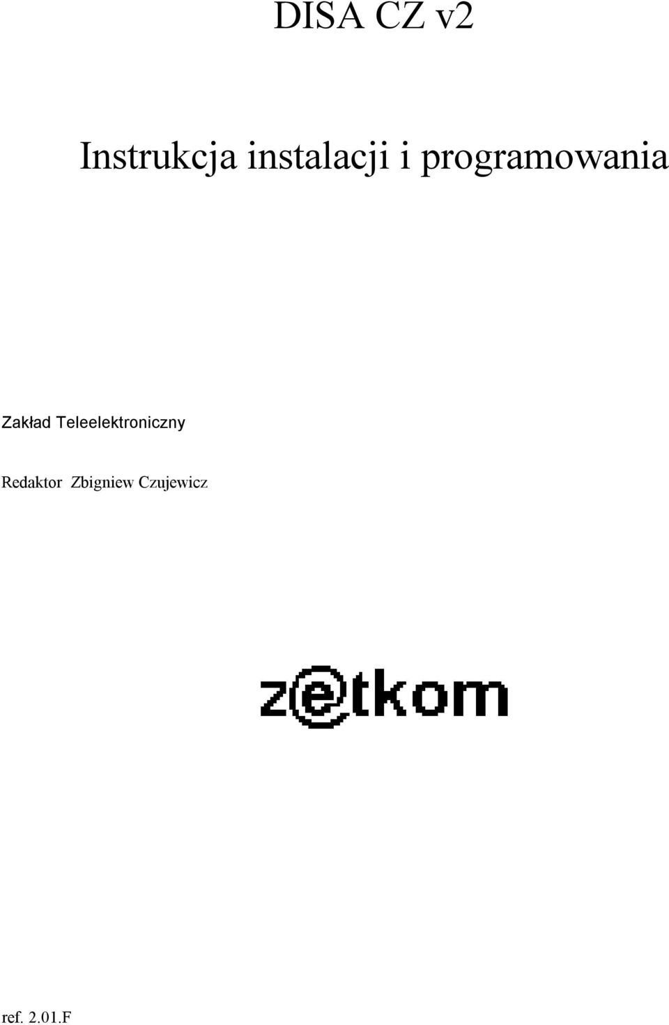 Zakład Teleelektroniczny