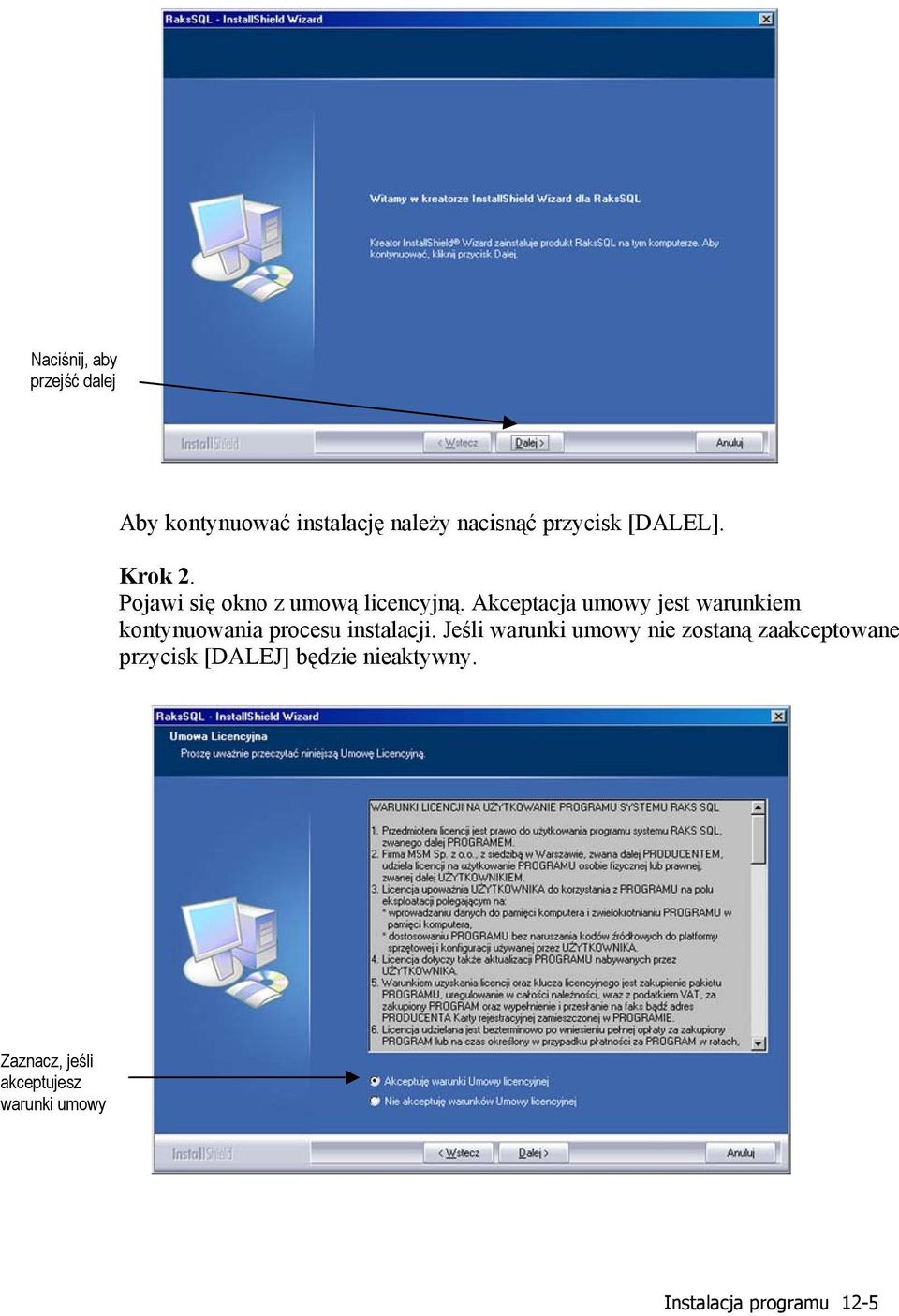 Akceptacja umowy jest warunkiem kontynuowania procesu instalacji.