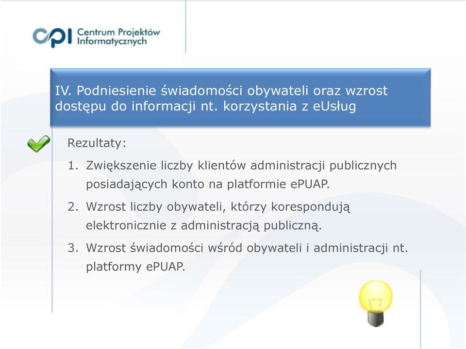 Zwiększenie liczby klientów administracji publicznych posiadających konto na platformie epuap.